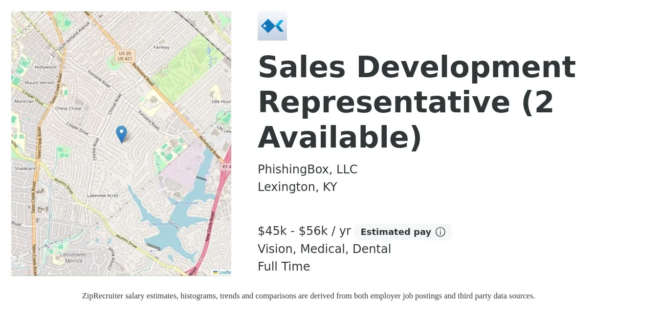 PhishingBox, LLC job posting for a Sales Development Representative (2 Available) in Lexington, KY with a salary of $45,000 to $56,000 Yearly (plus commission) and benefits including retirement, vision, dental, life_insurance, medical, and pto with a map of Lexington location.