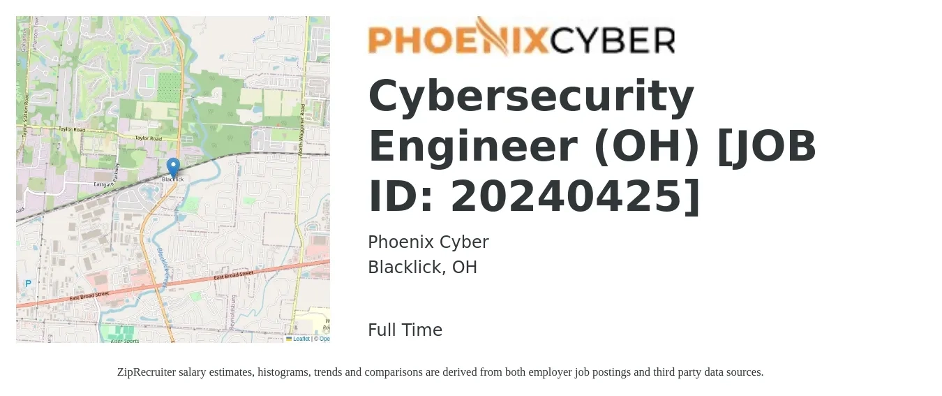 Phoenix Cyber job posting for a Cybersecurity Engineer (OH) [JOB ID: 20240425] in Blacklick, OH with a salary of $98,600 to $137,200 Yearly with a map of Blacklick location.