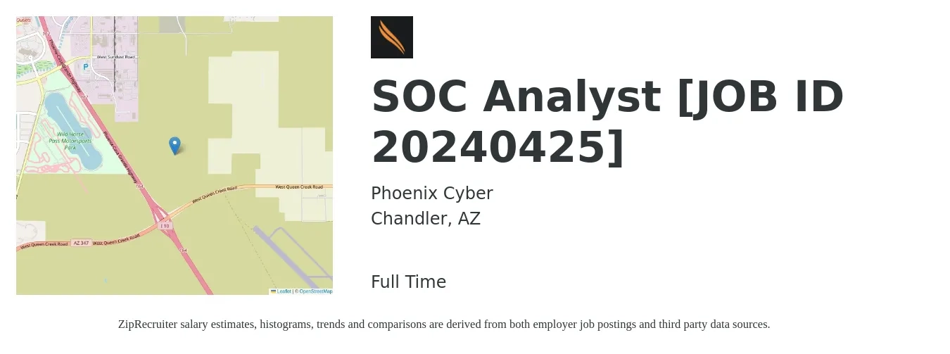 Phoenix Cyber job posting for a SOC Analyst [JOB ID 20240425] in Chandler, AZ with a salary of $78,100 to $113,400 Yearly with a map of Chandler location.