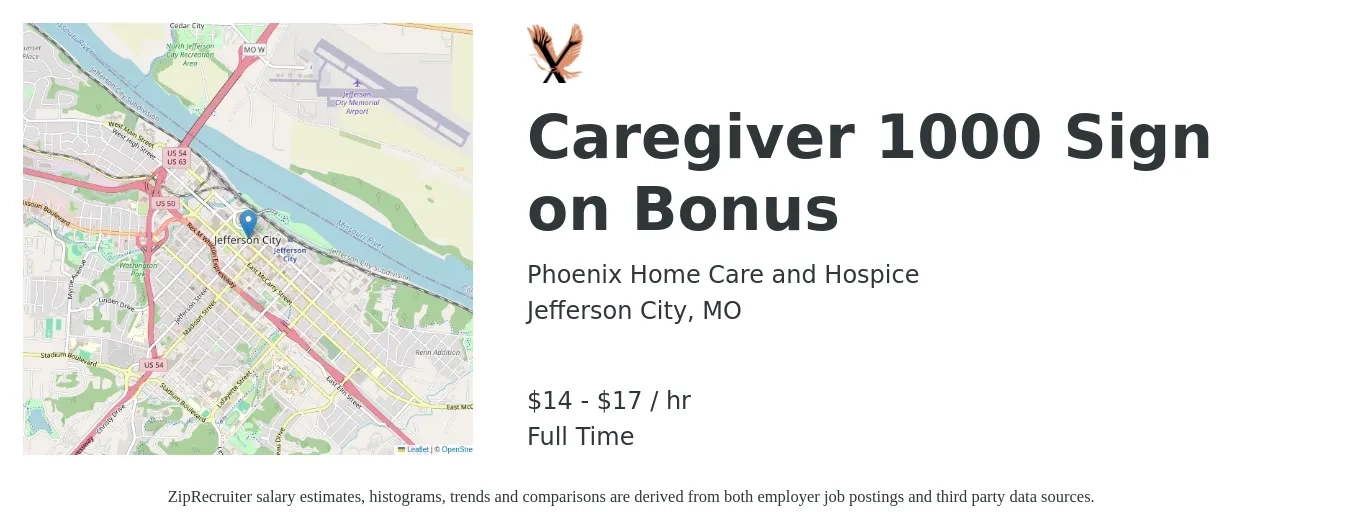 Phoenix Home Care and Hospice job posting for a Caregiver 1000 Sign on Bonus in Jefferson City, MO with a salary of $15 to $18 Hourly with a map of Jefferson City location.