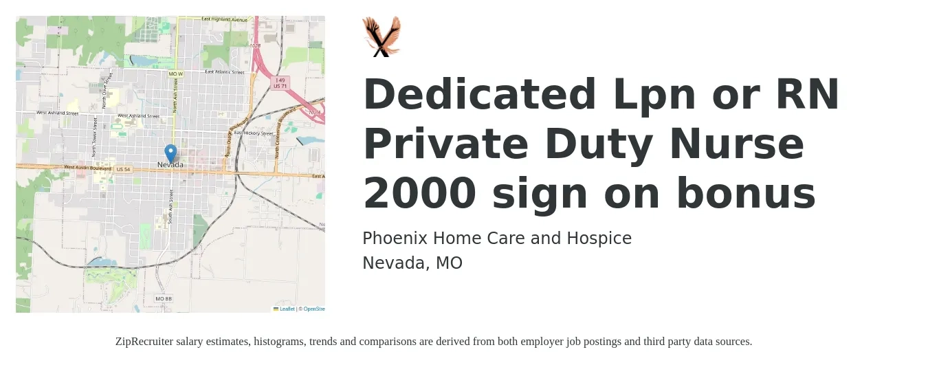 Phoenix Home Care and Hospice job posting for a Dedicated Lpn or RN Private Duty Nurse 2000 sign on bonus in Nevada, MO with a salary of $24 to $31 Hourly with a map of Nevada location.