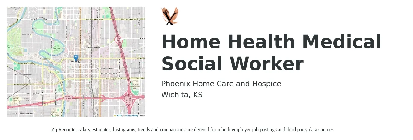 Phoenix Home Care and Hospice job posting for a Home Health Medical Social Worker in Wichita, KS with a salary of $26 to $44 Hourly with a map of Wichita location.