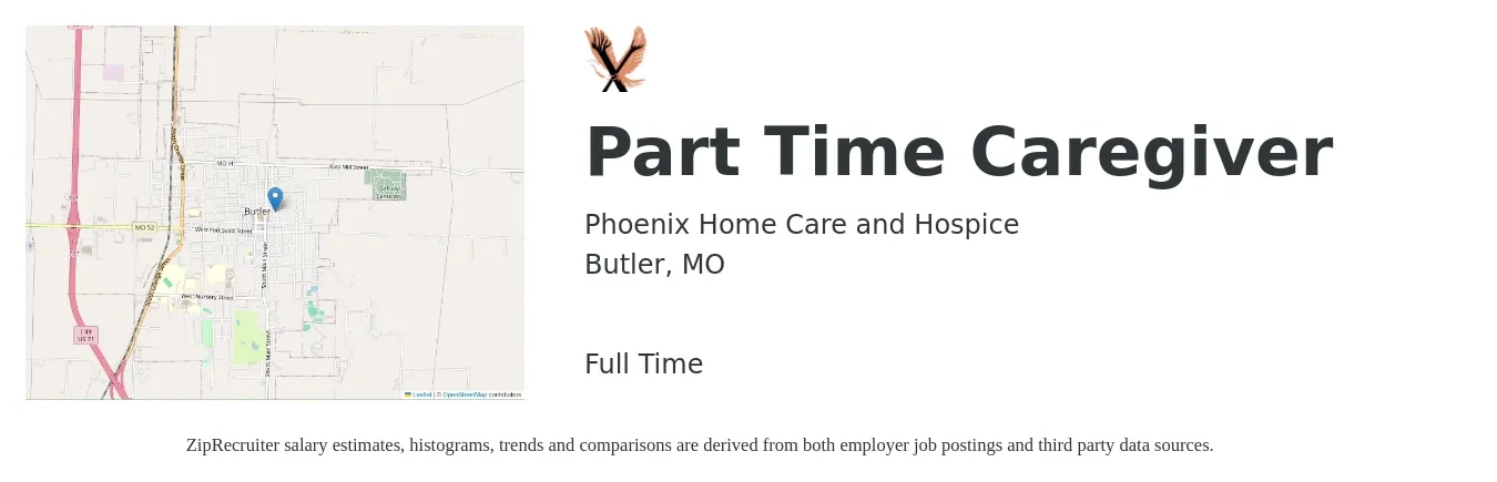 Phoenix Home Care and Hospice job posting for a Part Time Caregiver in Butler, MO with a salary of $13 to $16 Hourly with a map of Butler location.