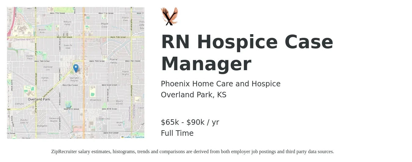 Phoenix Home Care and Hospice job posting for a RN Hospice Case Manager in Overland Park, KS with a salary of $65,000 to $90,000 Yearly with a map of Overland Park location.