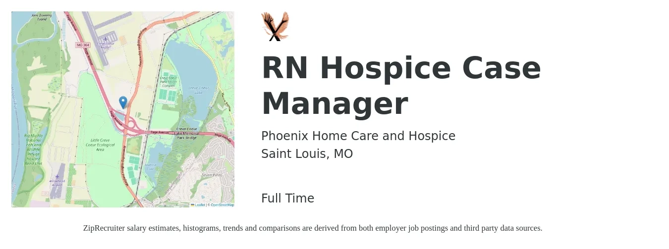Phoenix Home Care and Hospice job posting for a RN Hospice Case Manager in Saint Louis, MO with a salary of $71,900 to $90,900 Yearly with a map of Saint Louis location.