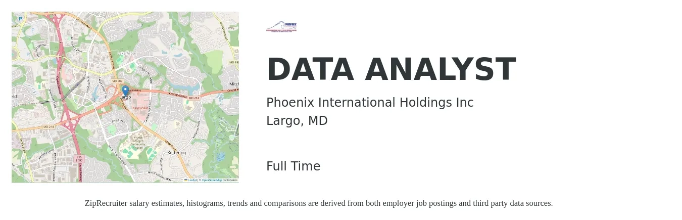 Phoenix International Holdings Inc job posting for a DATA ANALYST in Largo, MD with a salary of $63,700 to $98,800 Yearly with a map of Largo location.