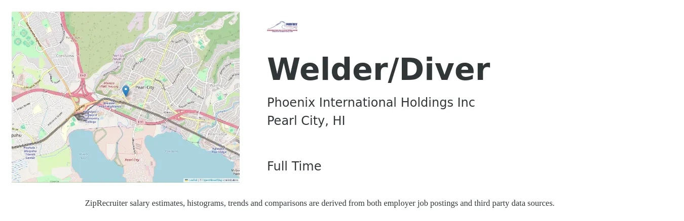 Phoenix International Holdings Inc job posting for a Welder/Diver in Pearl City, HI with a salary of $20 to $27 Hourly with a map of Pearl City location.