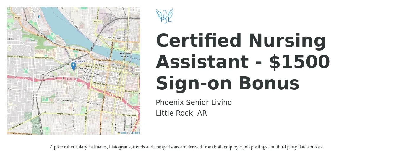 Phoenix Senior Living job posting for a Certified Nursing Assistant - $1500 Sign-on Bonus in Little Rock, AR with a salary of $16 to $22 Hourly with a map of Little Rock location.