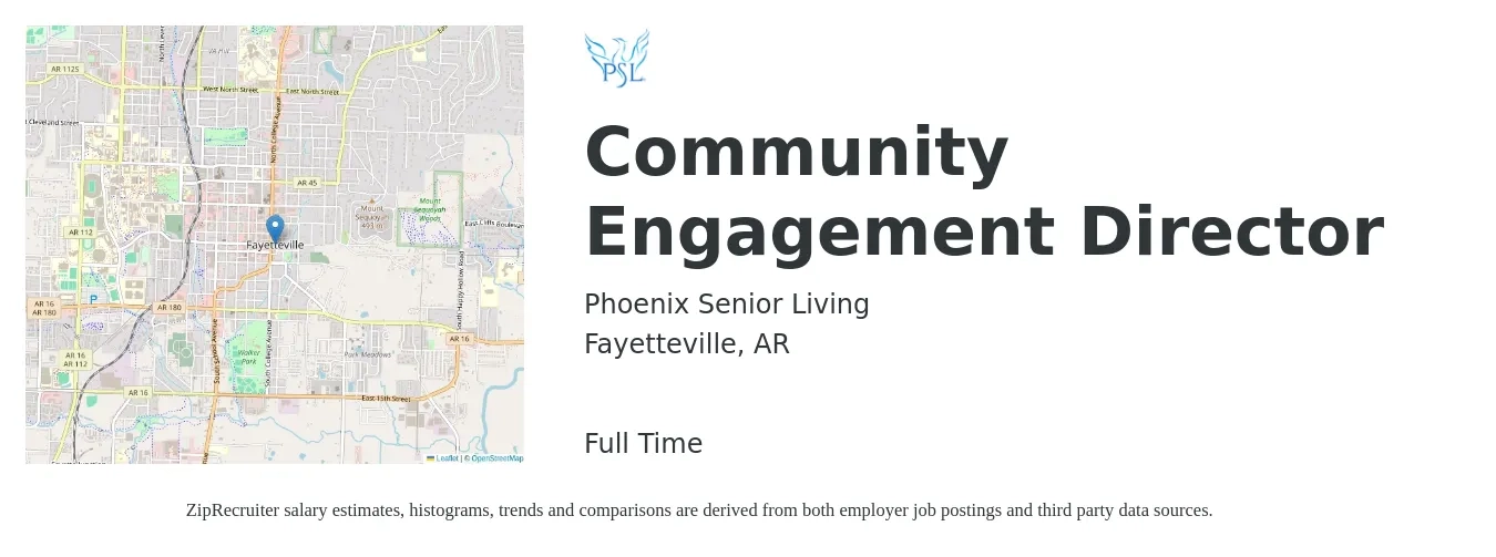 Phoenix Senior Living job posting for a Community Engagement Director in Fayetteville, AR with a salary of $17 to $29 Hourly with a map of Fayetteville location.