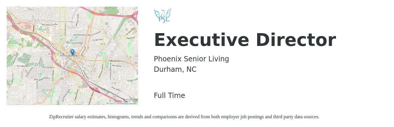 Phoenix Senior Living job posting for a Executive Director in Durham, NC with a salary of $69,700 to $114,000 Yearly with a map of Durham location.
