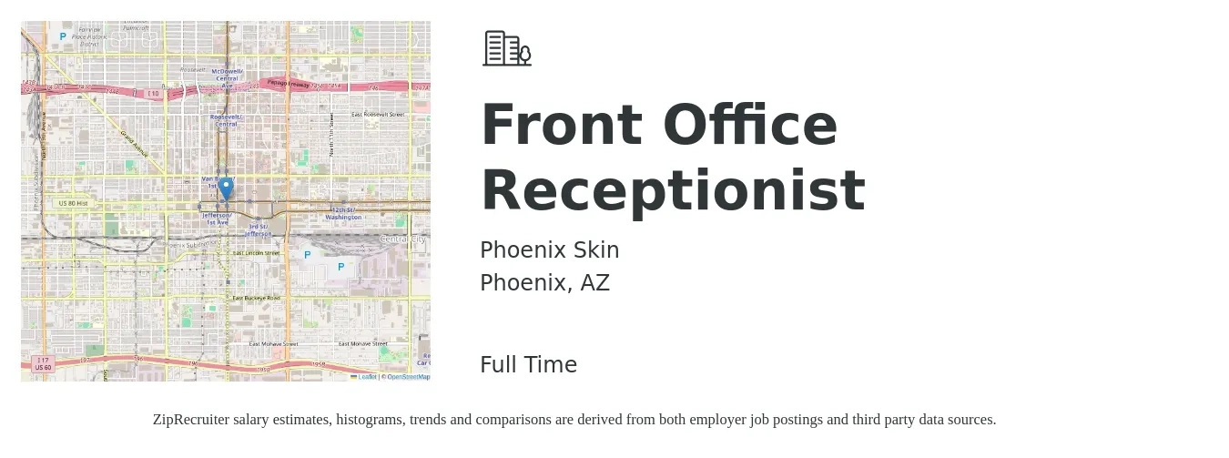 Phoenix Skin job posting for a Front Office Receptionist in Phoenix, AZ with a salary of $14 to $18 Hourly with a map of Phoenix location.
