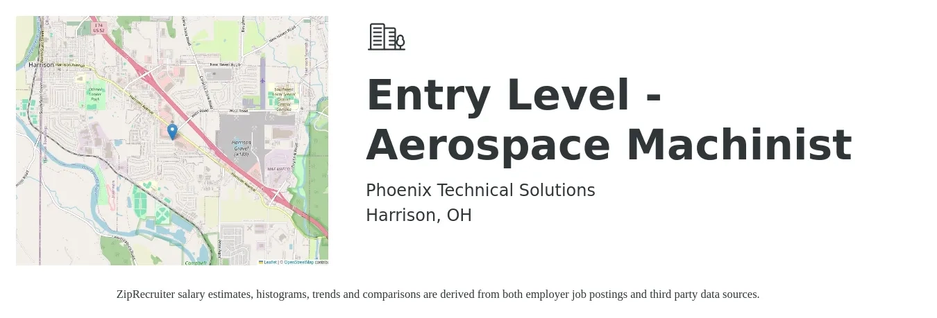 Phoenix Technical Solutions job posting for a Entry Level - Aerospace Machinist in Harrison, OH with a salary of $25 to $35 Hourly with a map of Harrison location.