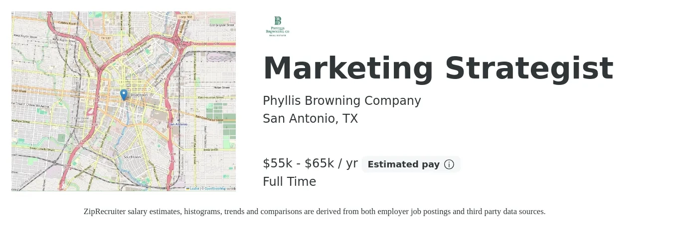 Phyllis Browning Company job posting for a Marketing Strategist in San Antonio, TX with a salary of $55,000 to $65,000 Yearly with a map of San Antonio location.