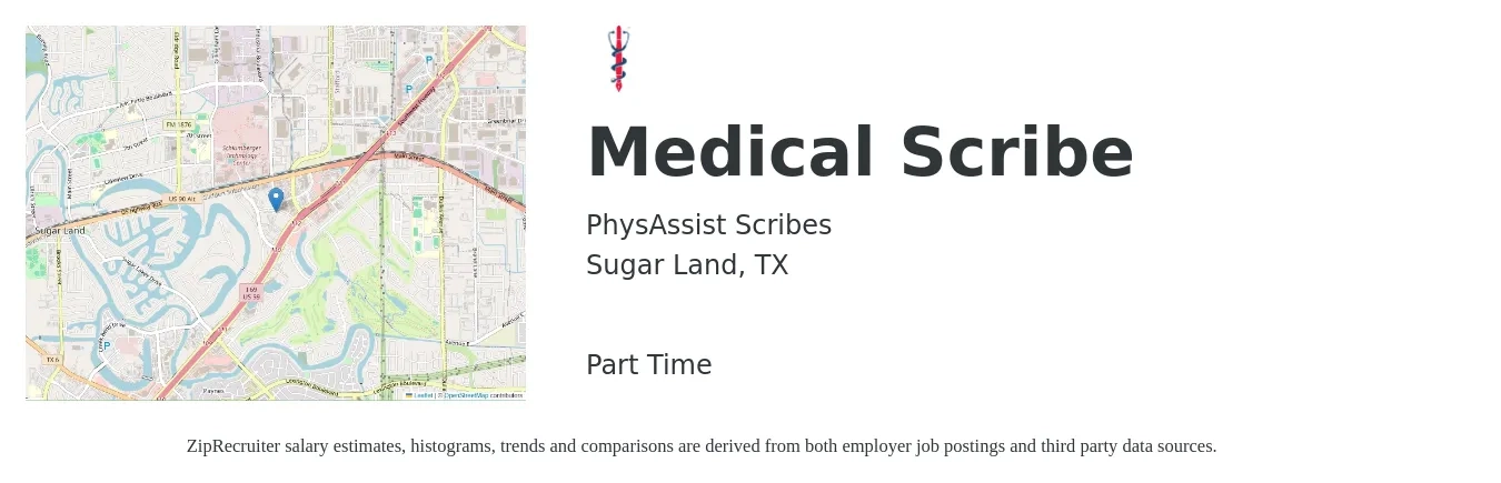 PhysAssist Scribes job posting for a Medical Scribe in Sugar Land, TX with a salary of $14 to $19 Hourly with a map of Sugar Land location.
