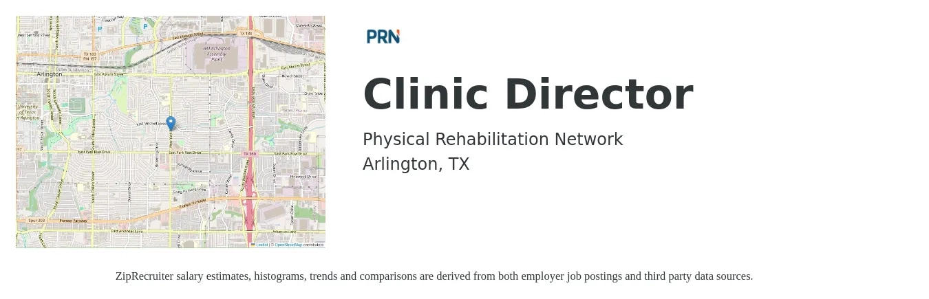 Physical Rehabilitation Network job posting for a Clinic Director in Arlington, TX with a salary of $70,100 to $95,600 Yearly with a map of Arlington location.