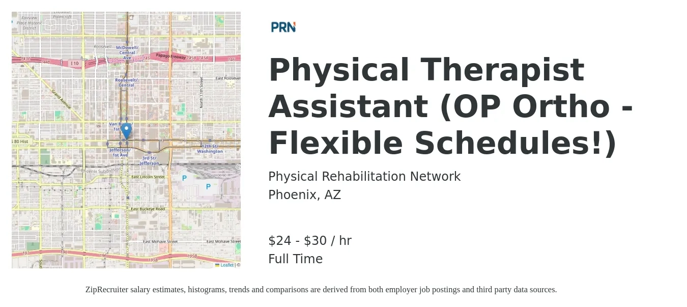 Physical Rehabilitation Network job posting for a Physical Therapist Assistant (OP Ortho - Flexible Schedules!) in Phoenix, AZ with a salary of $25 to $32 Hourly with a map of Phoenix location.