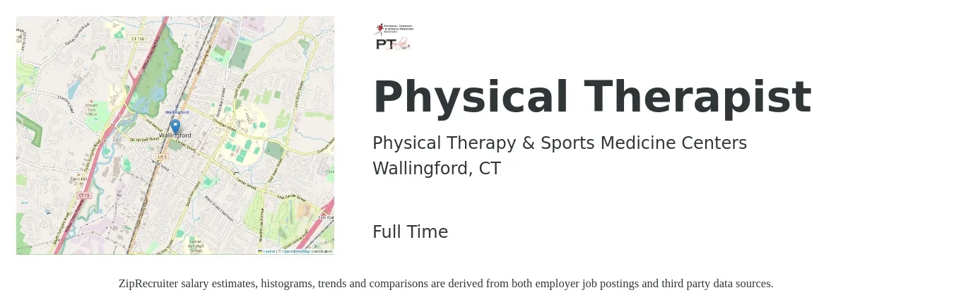Physical Therapy & Sports Medicine Centers job posting for a Physical Therapist in Wallingford, CT with a salary of $1,660 to $2,160 Weekly with a map of Wallingford location.