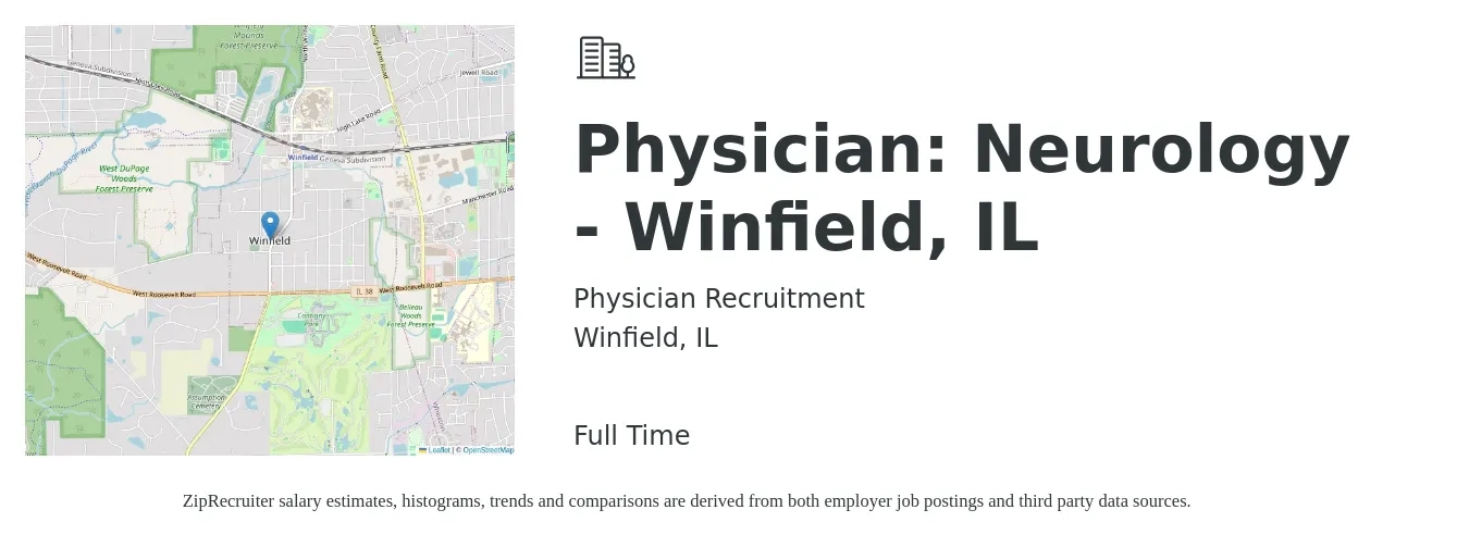 Physician Recruitment job posting for a Physician: Neurology - Winfield, IL in Winfield, IL with a salary of $313,100 to $390,700 Yearly with a map of Winfield location.