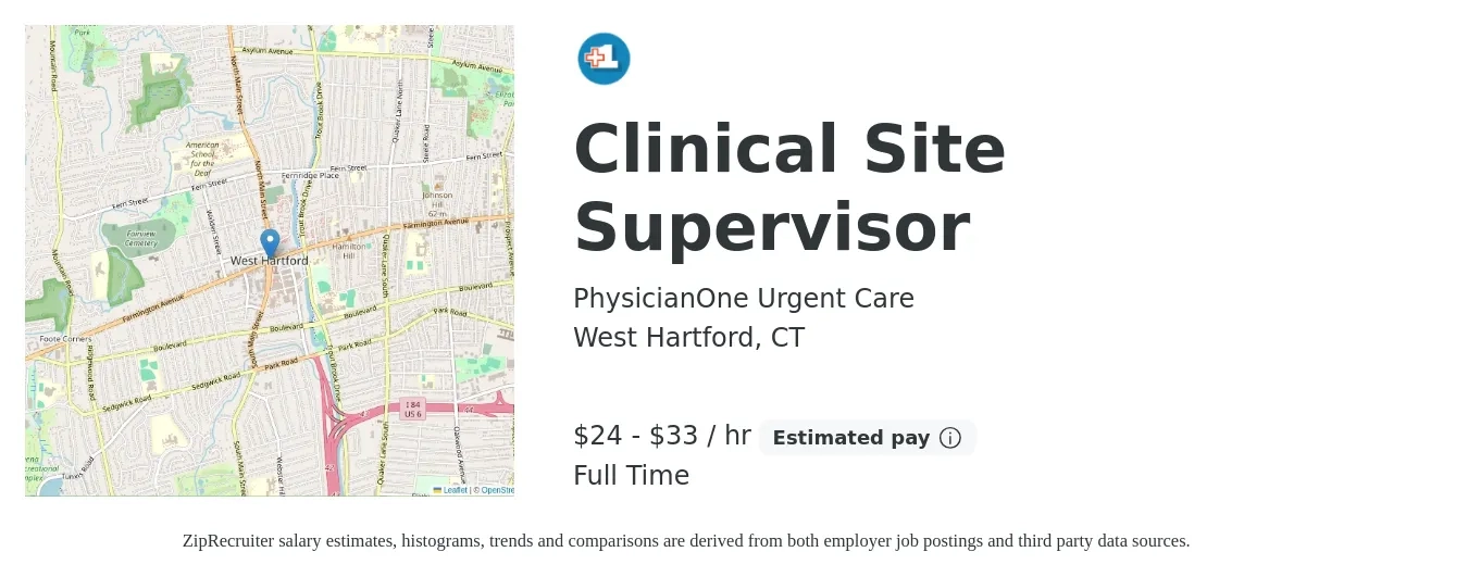 PhysicianOne Urgent Care job posting for a Clinical Site Supervisor in West Hartford, CT with a salary of $25 to $35 Hourly with a map of West Hartford location.