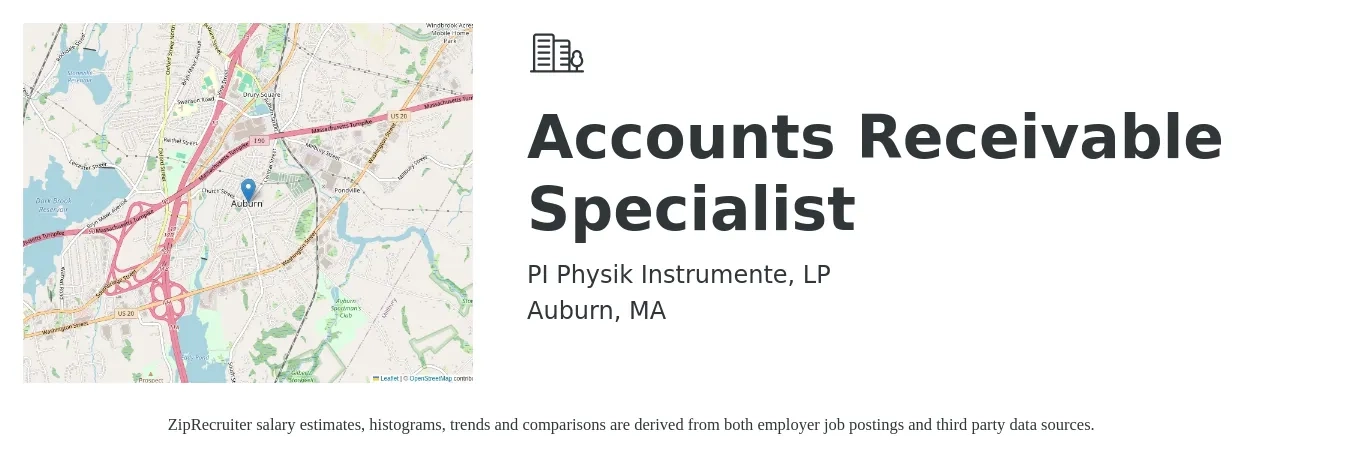 PI (Physik Instrumente) LP, job posting for a Accounts Receivable Specialist in Auburn, MA with a salary of $30 to $40 Hourly and benefits including life_insurance, medical, pto, retirement, vision, and dental with a map of Auburn location.