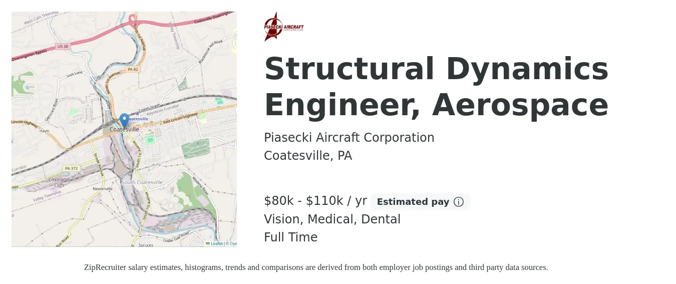 Piasecki Aircraft Corporation job posting for a Structural Dynamics Engineer, Aerospace in Coatesville, PA with a salary of $80,000 to $110,000 Yearly and benefits including dental, life_insurance, medical, pto, retirement, and vision with a map of Coatesville location.