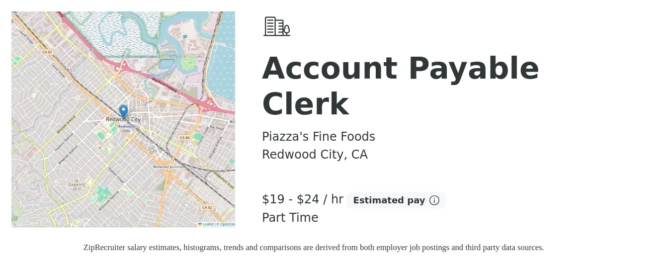 Piazza's Fine Foods job posting for a Account Payable Clerk in Redwood City, CA with a salary of $20 to $25 Hourly with a map of Redwood City location.