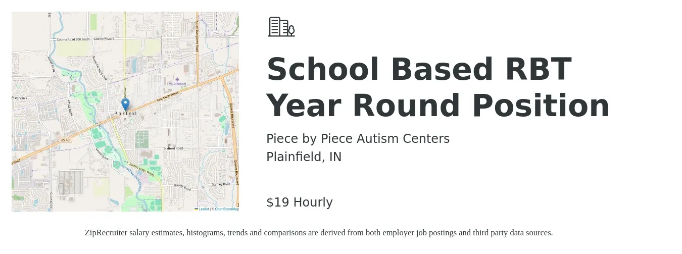 Piece by Piece Autism Centers job posting for a School Based RBT (Year Round Position) in Plainfield, IN with a salary of $20 to $28 Hourly with a map of Plainfield location.
