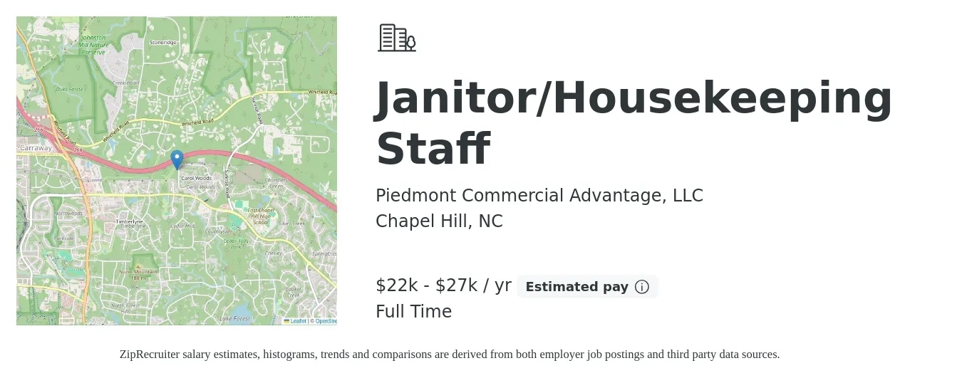 Piedmont Commercial Advantage, LLC job posting for a Janitor/Housekeeping Staff in Chapel Hill, NC with a salary of $22,862 to $27,019 Yearly with a map of Chapel Hill location.