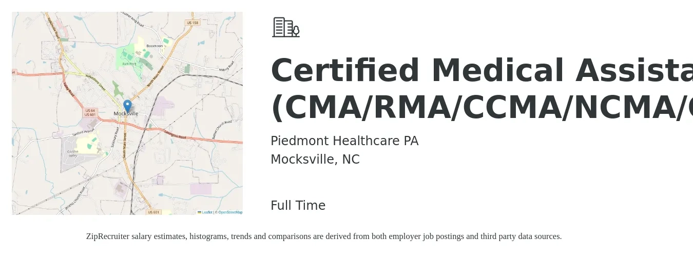 Piedmont Healthcare PA job posting for a Certified Medical Assistant (CMA/RMA/CCMA/NCMA/CNA) in Mocksville, NC with a salary of $15 to $20 Hourly with a map of Mocksville location.