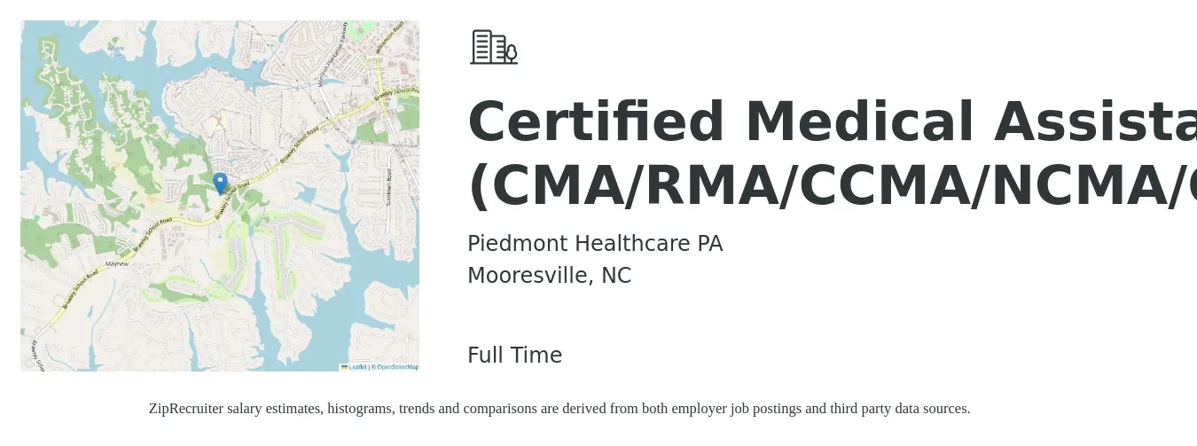 Piedmont Healthcare PA job posting for a Certified Medical Assistant (CMA/RMA/CCMA/NCMA/CNA) in Mooresville, NC with a salary of $15 to $20 Hourly with a map of Mooresville location.