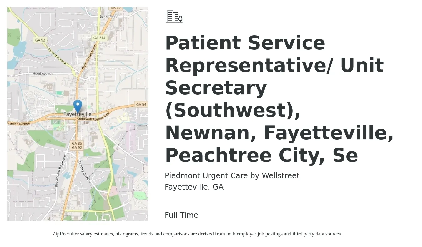 Piedmont Urgent Care by Wellstreet job posting for a Patient Service Representative/ Unit Secretary (Southwest), Newnan, Fayetteville, Peachtree City, Se in Fayetteville, GA with a salary of $15 to $20 Hourly with a map of Fayetteville location.