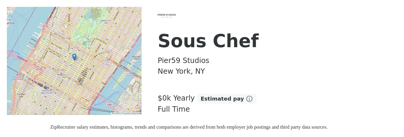 Pier59 Studios job posting for a Sous Chef in New York, NY with a salary of $60 to $75 Yearly with a map of New York location.
