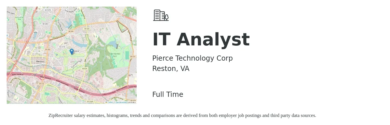 Pierce Technology Corp job posting for a IT Analyst in Reston, VA with a salary of $32 to $50 Hourly with a map of Reston location.