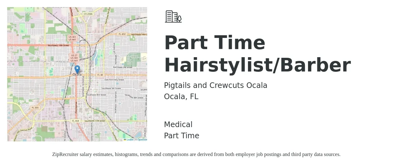Pigtails and Crewcuts Ocala job posting for a Part Time Hairstylist/Barber in Ocala, FL with a salary of $16 to $23 Hourly and benefits including medical with a map of Ocala location.