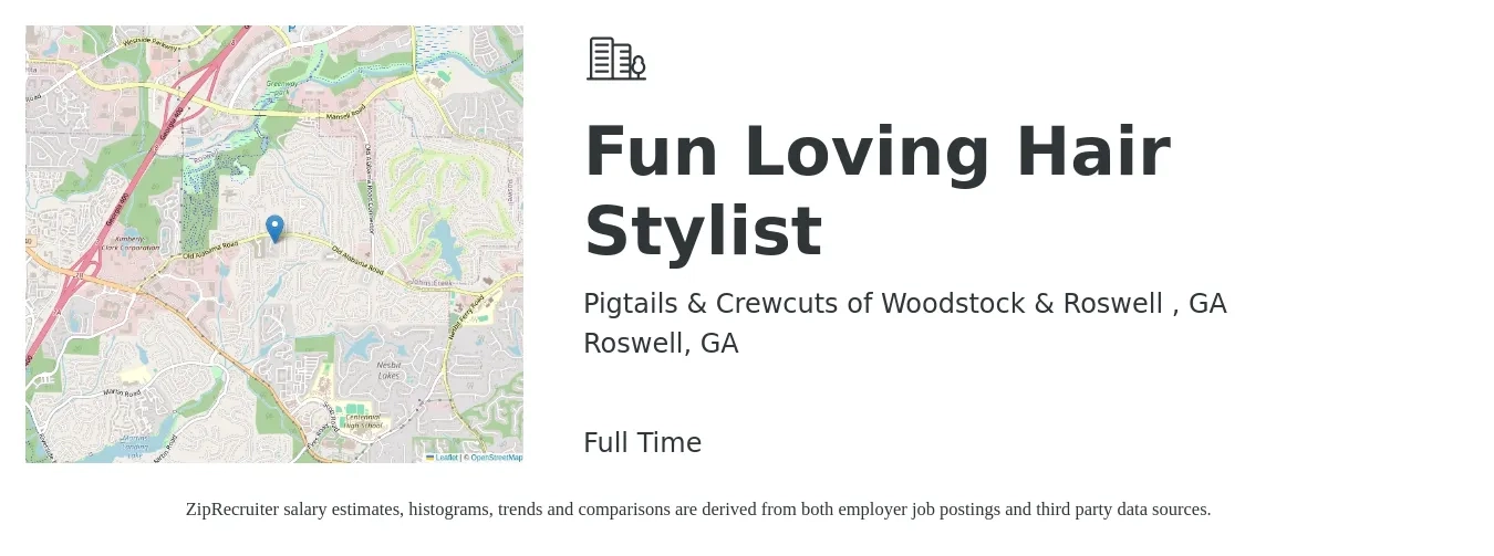 Pigtails & Crewcuts of Woodstock & Roswell , GA job posting for a Fun Loving Hair Stylist in Roswell, GA with a salary of $28 to $35 Hourly with a map of Roswell location.
