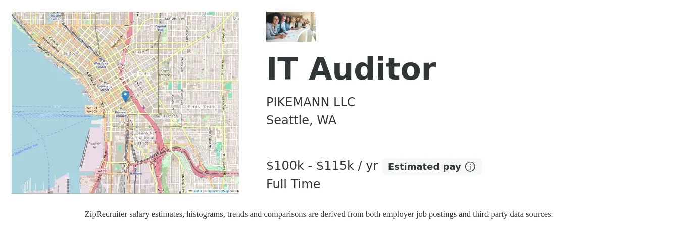 PIKEMANN LLC job posting for a IT Auditor in Seattle, WA with a salary of $100,000 to $115,000 Yearly with a map of Seattle location.