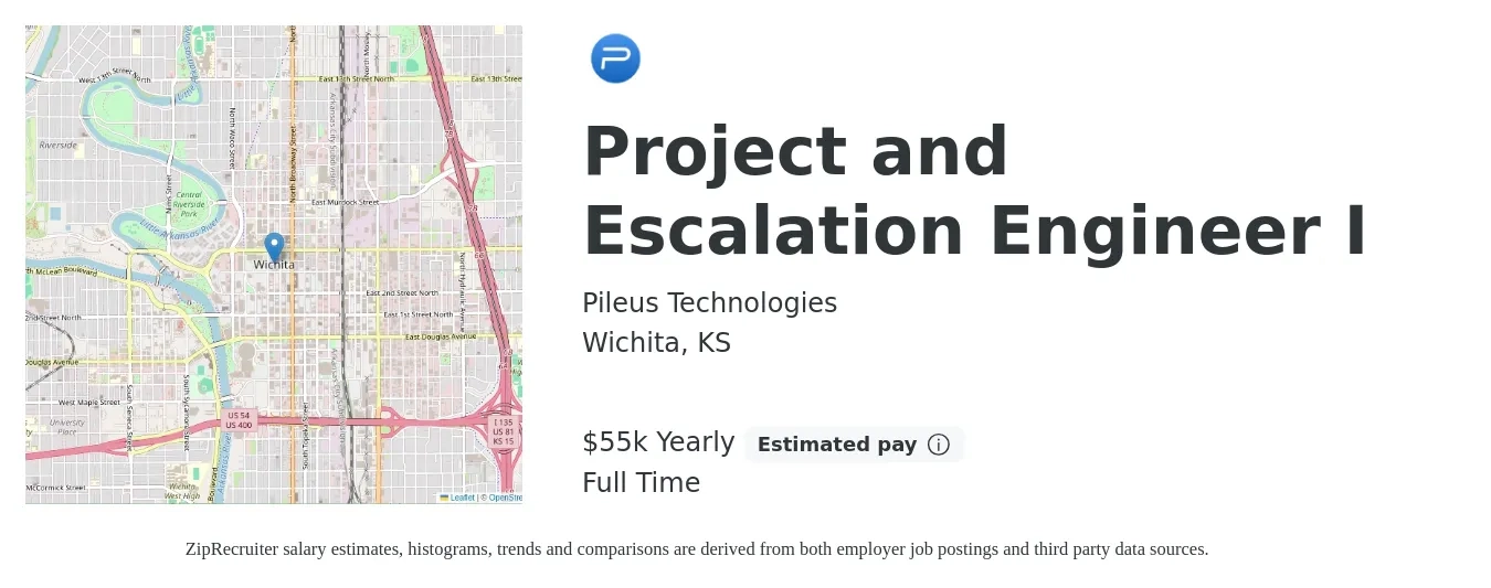 Pileus Technologies LLC job posting for a Project and Escalation Engineer I in Wichita, KS with a salary of $55,000 Yearly with a map of Wichita location.
