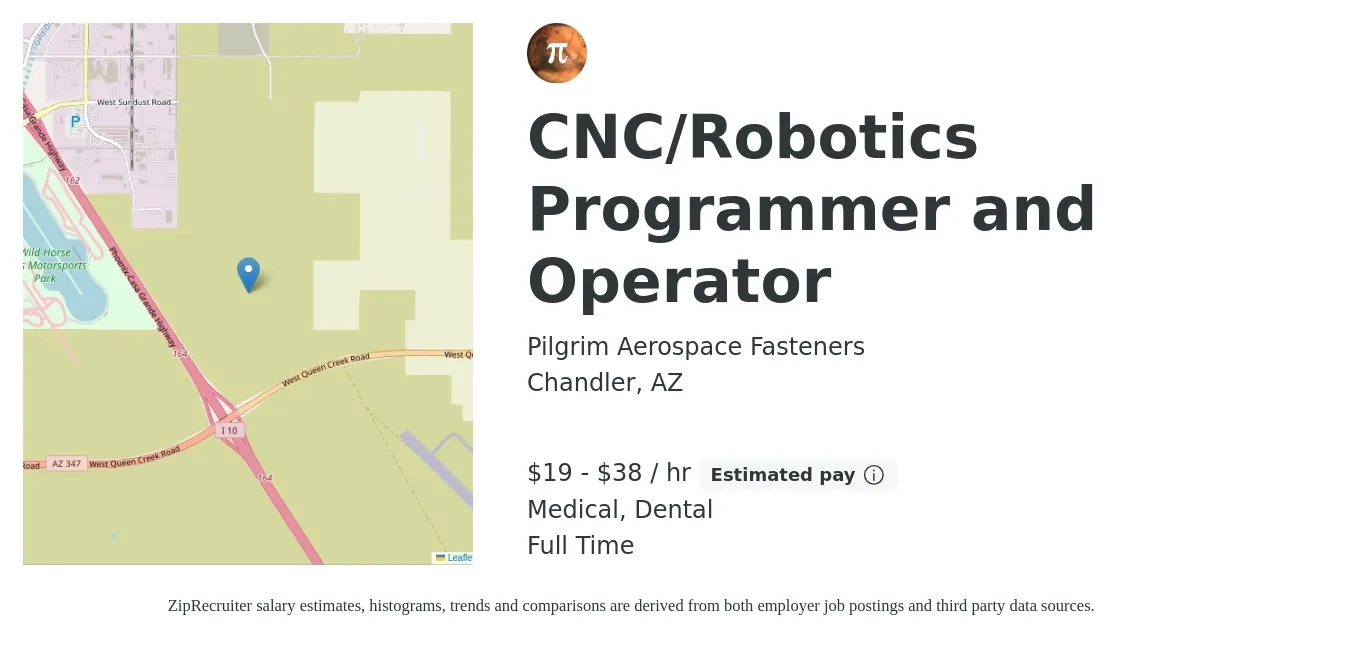 Pilgrim Aerospace Fasteners job posting for a CNC/Robotics Programmer and Operator in Chandler, AZ with a salary of $20 to $40 Hourly and benefits including medical, pto, retirement, dental, and life_insurance with a map of Chandler location.