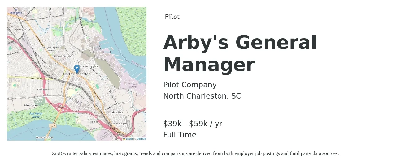 Pilot Company job posting for a Arby's General Manager in North Charleston, SC with a salary of $39,700 to $59,050 Yearly with a map of North Charleston location.