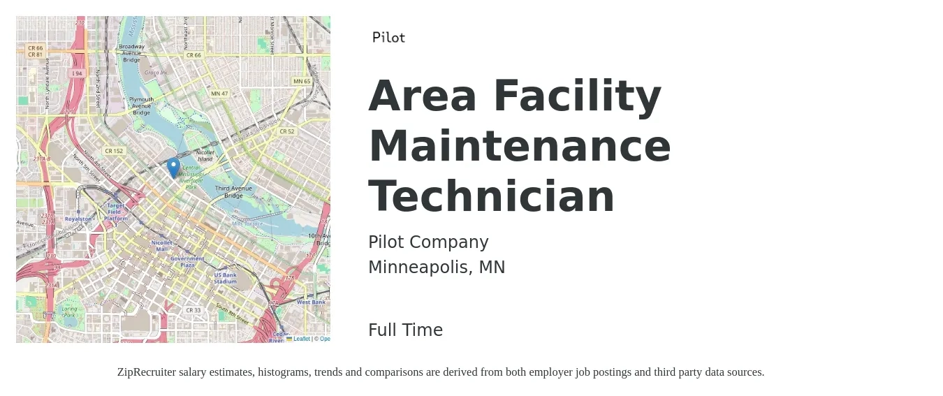 Pilot Company job posting for a Area Facility Maintenance Technician in Minneapolis, MN with a salary of $20 to $28 Hourly with a map of Minneapolis location.