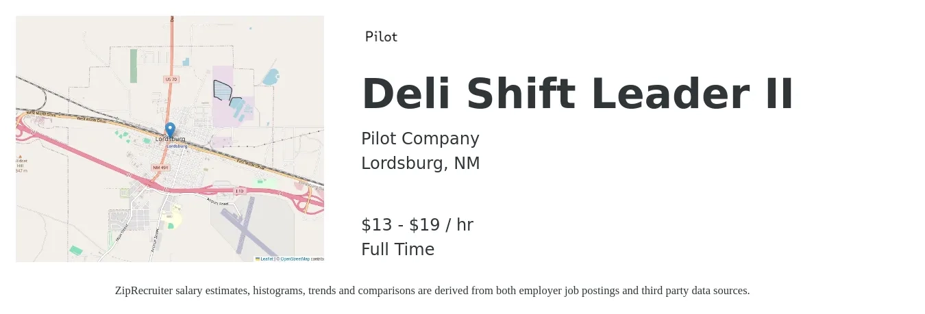 Pilot Company job posting for a Deli Shift Leader II in Lordsburg, NM with a salary of $14 to $20 Hourly with a map of Lordsburg location.