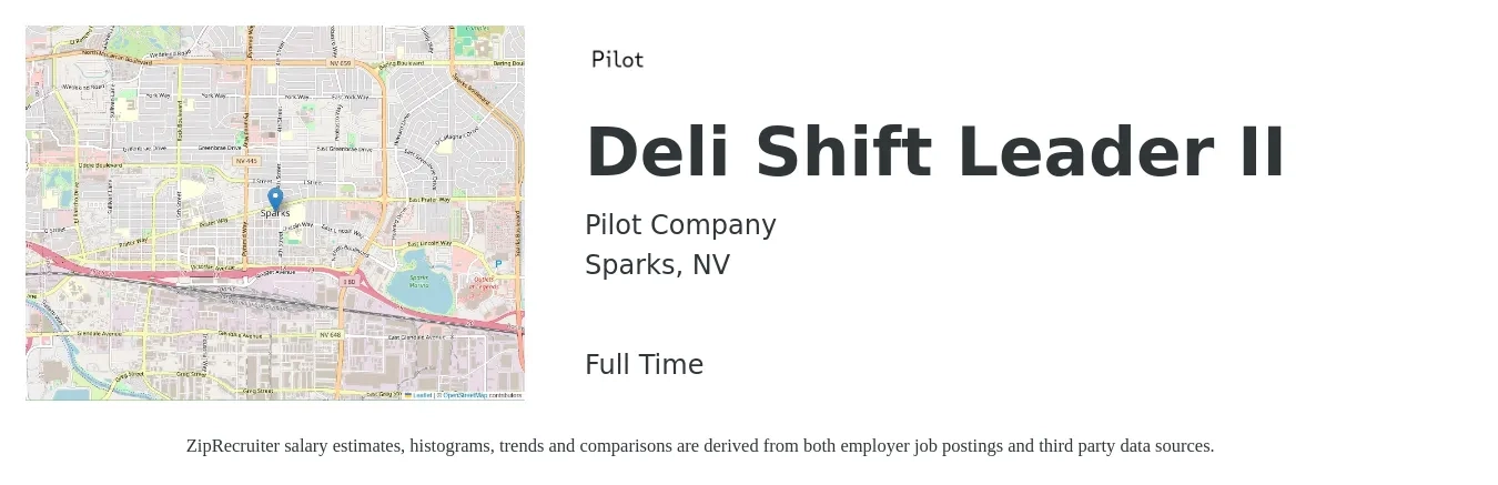 Pilot Company job posting for a Deli Shift Leader II in Sparks, NV with a salary of $15 to $22 Hourly with a map of Sparks location.