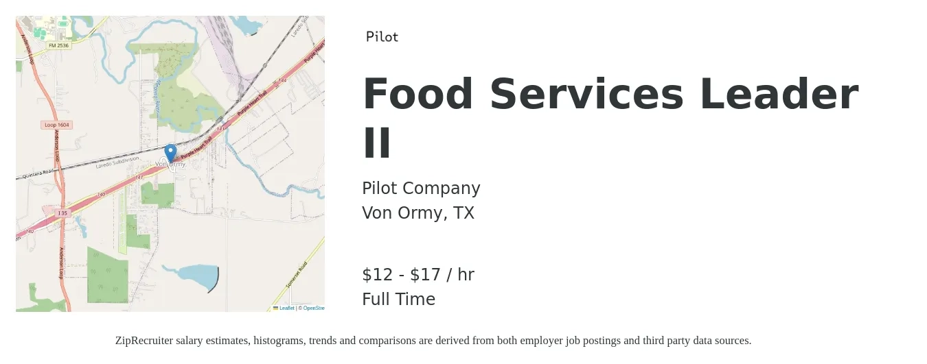 Pilot Company job posting for a Food Services Leader II in Von Ormy, TX with a salary of $13 to $18 Hourly with a map of Von Ormy location.