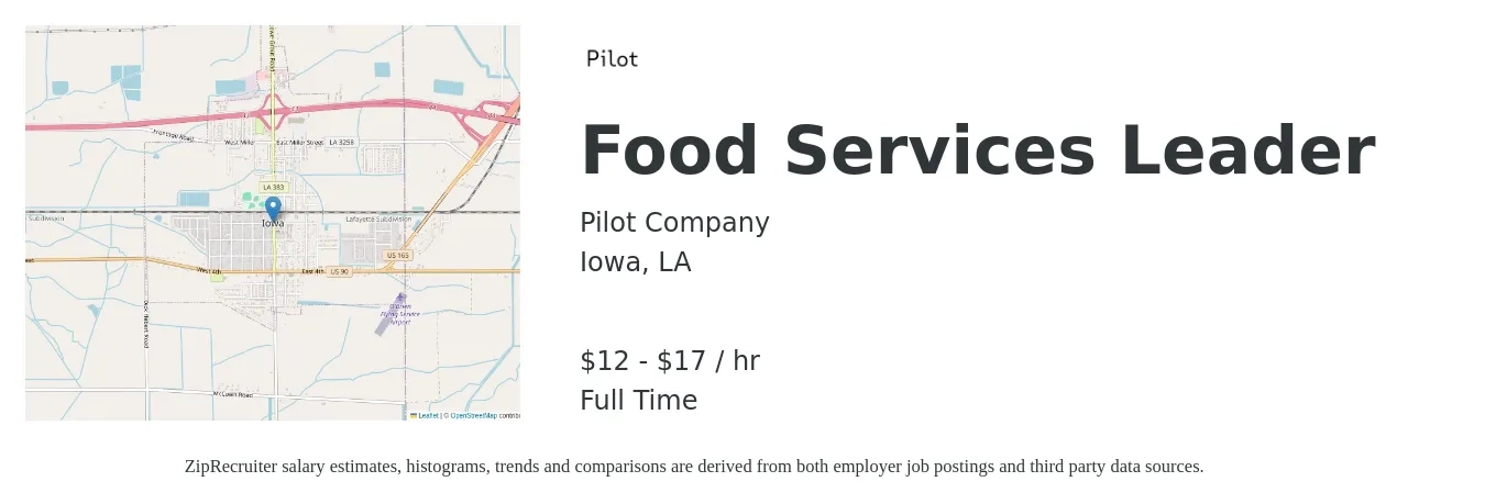 Pilot Company job posting for a Food Services Leader in Iowa, LA with a salary of $13 to $18 Hourly with a map of Iowa location.