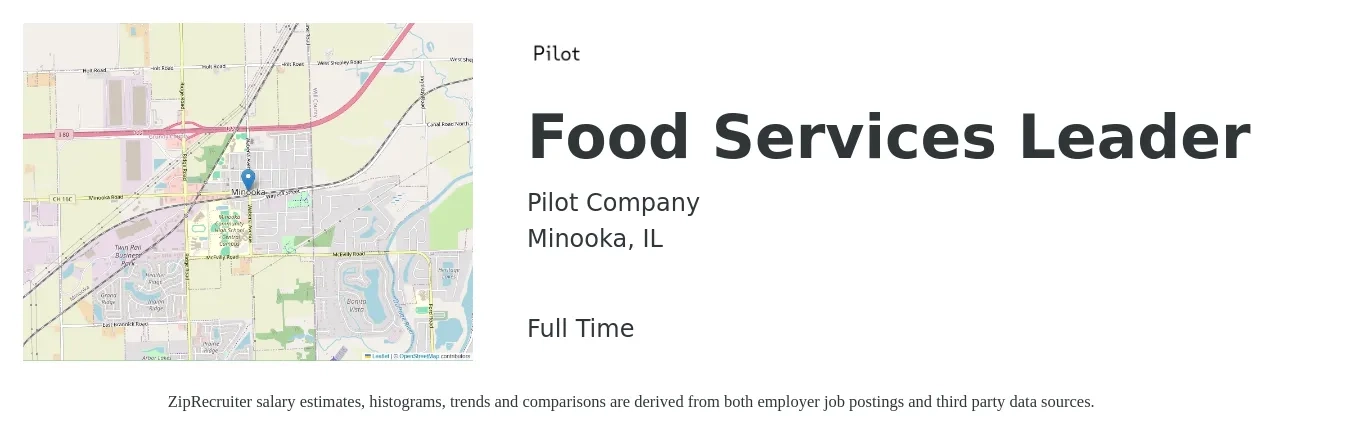 Pilot Company job posting for a Food Services Leader in Minooka, IL with a salary of $15 to $22 Hourly with a map of Minooka location.