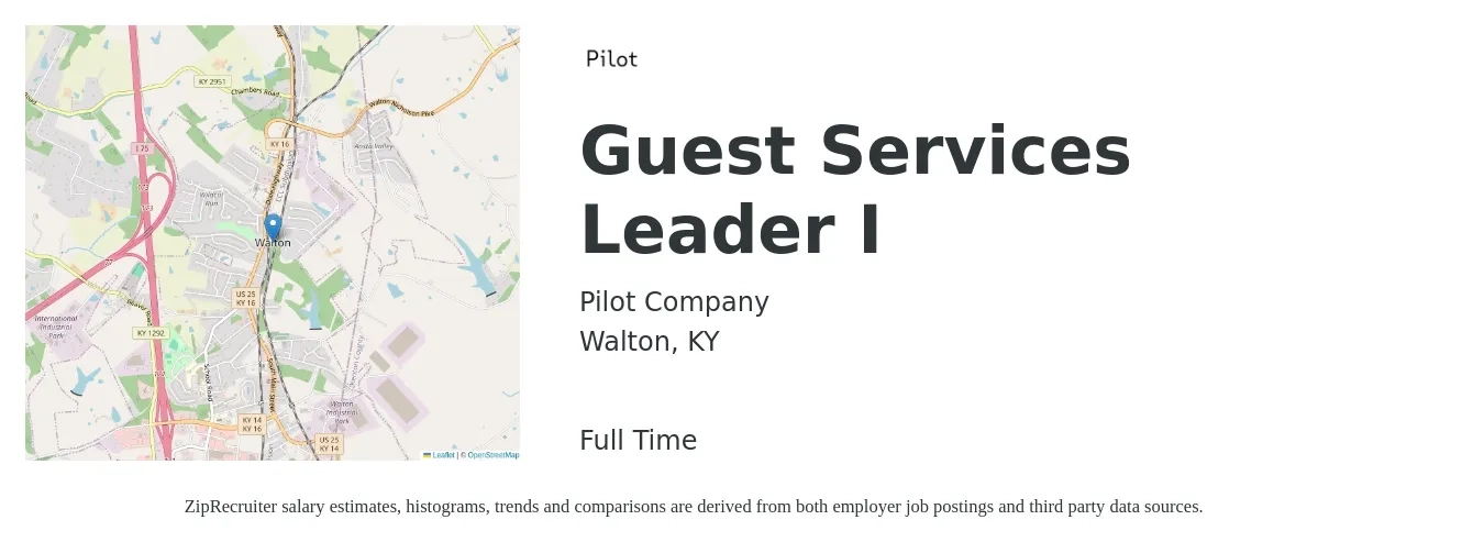 Pilot Company job posting for a Guest Services Leader I in Walton, KY with a salary of $14 to $21 Hourly with a map of Walton location.