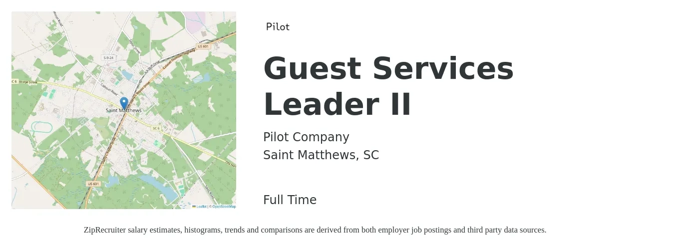 Pilot Company job posting for a Guest Services Leader II in Saint Matthews, SC with a salary of $12 to $17 Hourly with a map of Saint Matthews location.