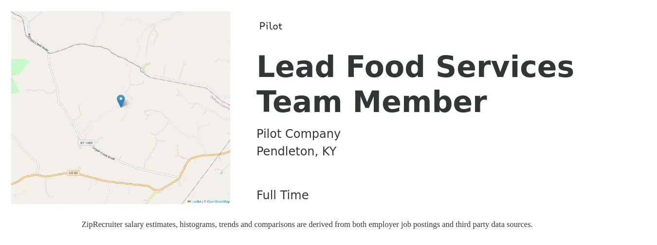 Pilot Company job posting for a Lead Food Services Team Member in Pendleton, KY with a salary of $12 to $18 Hourly with a map of Pendleton location.