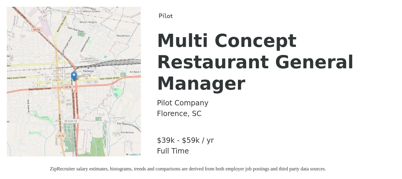 Pilot Company job posting for a Multi Concept Restaurant General Manager in Florence, SC with a salary of $39,700 to $59,050 Yearly with a map of Florence location.