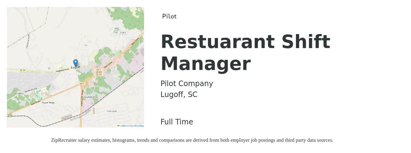 Pilot Company job posting for a Restuarant Shift Manager in Lugoff, SC with a salary of $13 to $18 Hourly with a map of Lugoff location.